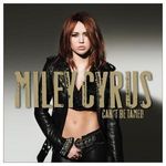 Miley Cyrus  (Hannah Montana): Can't Be Tamed, CD