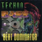 Beat Dominator: Techno Bass, CD