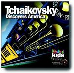 Classical Kids: Tchaikovsky Discovers A, CD