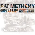 Pat Metheny: Quartet, CD