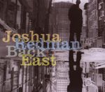 Joshua Redman  (geb. 1969): Back East, CD