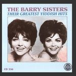 Barry Sisters: Their Greatest Yiddish Hits, CD