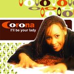 Corona: I ll Be Your Lady, Single 12