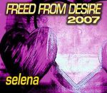 Maxi-CD: Freed From Desire 2007, Maxi-CD