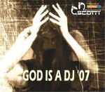 Maxi-CD: God Is A DJ '07, Maxi-CD