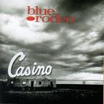 Blue Rodeo: Casino, CD