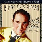 Benny Goodman: Early Years, CD