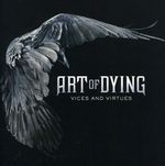 Art Of Dying: Vices & Virtues, CD