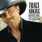 Trace Adkins: Greatest Hits Vol.2: American Man, CD