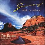 Tom Barabas: Journey Back To Sedona, CD