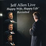 Jeff Allen: Happy Wife Happy Life Revisite, CD