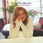Frances Black: How High The Moon, CD