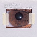Ian Brown: Music Of Spheres (Bonus Tracks, CD