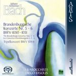 Johann Sebastian Bach (1685-1750): Brandenburgische Konzerte Nr.5 & 6, SACD