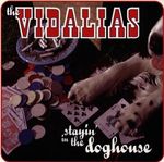 Vidalias: Stayin' In The Doghouse, CD