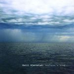 Ketil Björnstad: Seafarer's Song, CD