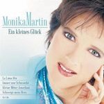 Monika Martin: Ein kleines Glück, CD