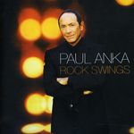 Paul Anka: Rock Swings, CD