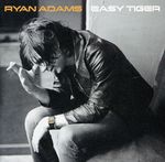 Ryan Adams: Easy Tiger, CD