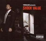 Timbaland: Shock Value (Ltd. Deluxe Edition), 2 CDs