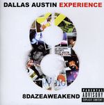 Dallas Austin Experimen: 8dazeaweakend, CD