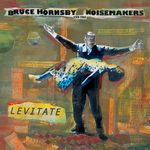 Bruce Hornsby: Levitate, CD