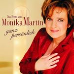 Monika Martin: Das Beste von Monika Martin: Ganz persönlich, 2 CDs