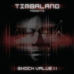 Timbaland: Shock Value 2, 2 CDs