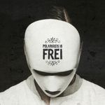 Polarkreis 18: Frei, CD
