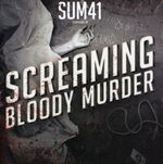 Sum 41: Screaming Bloody Murder (uk Ve, CD
