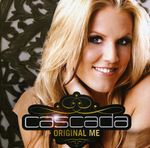 Cascada: Original Me, CD
