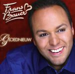 Frans Bauer: Gloednieuw, CD