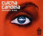 Culcha Candela: Hungry Eyes (2-Track), Maxi-CD