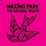 Maximo Park: The National Health, LP
