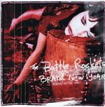 Bottle Rockets: Brand New Year, CD