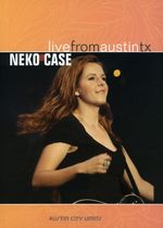 Neko Case: Live From Austin, Tx, 09.08.2003, DVD
