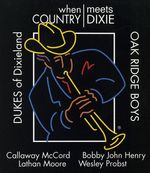 Dukes Of Dixieland & Oak Ridg: When Country Meets Dixie, CD