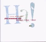Jörg Brinkmann: Ha!, CD