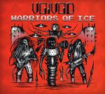 Voivod: Warriors Of Ice, CD