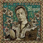 Jim Lauderdale: Bluegrass, CD