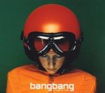 Bang Bang: Je T'aime,Je T'aime, CD