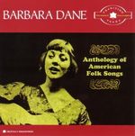 Barbara Dane: Traditional Years-Anthology Of, CD