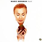 Marie Bergman  (Family Four): Fruit, CD