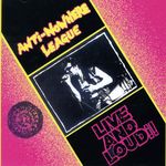 Anti Nowhere League: Live And Loud, CD