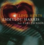 Emmylou Harris: Love Hurts, CD