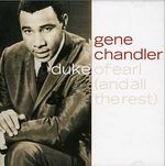Gene Chandler: Duke Of Earl (And All The Rest), CD