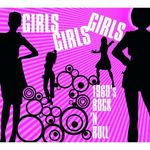 Various Artists: Girls, Girls, Girls - 1960's Rock..., CD
