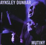 Aynsley Dunbar: Mutiny, CD