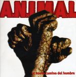 A. N.I. M.A. L.: El Nuevo Camino Del Hom, CD