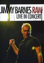 Jimmy Barnes: Raw - Live In Concert 2001, DVD